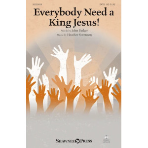 Everybody Need A King Jesus!